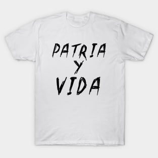 Patria y Vida T-Shirt